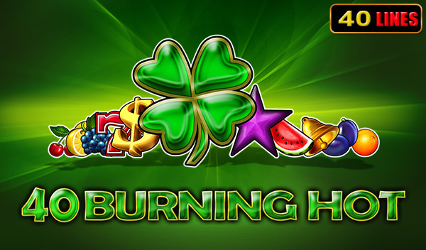 Burning Hot 40 Burning Hot 40
