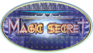 Magic Secret Magic Secret
